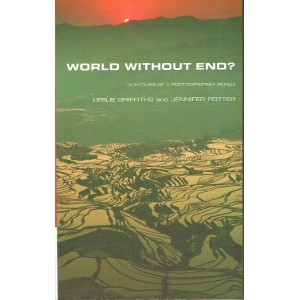 World Without End by Leslie Griffiths & Jennifer Potter
